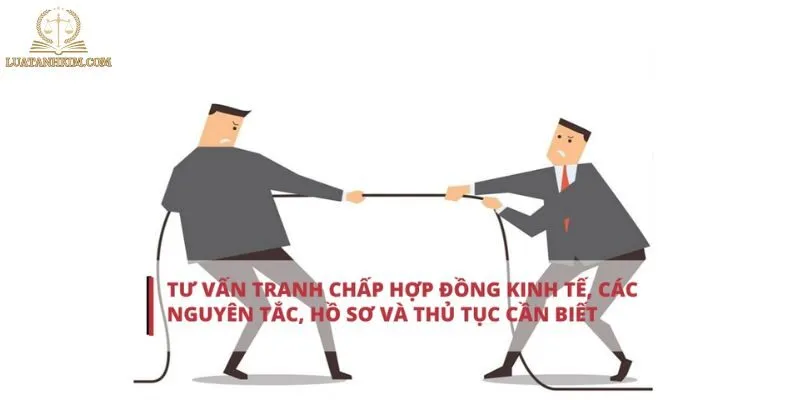Nguyên nhân phát sinh tranh chấp hợp đồng kinh tế